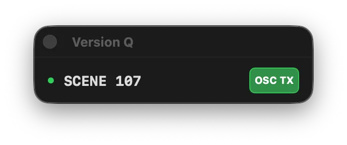 Version Q floating mini-player showing current scene and OSC TX status