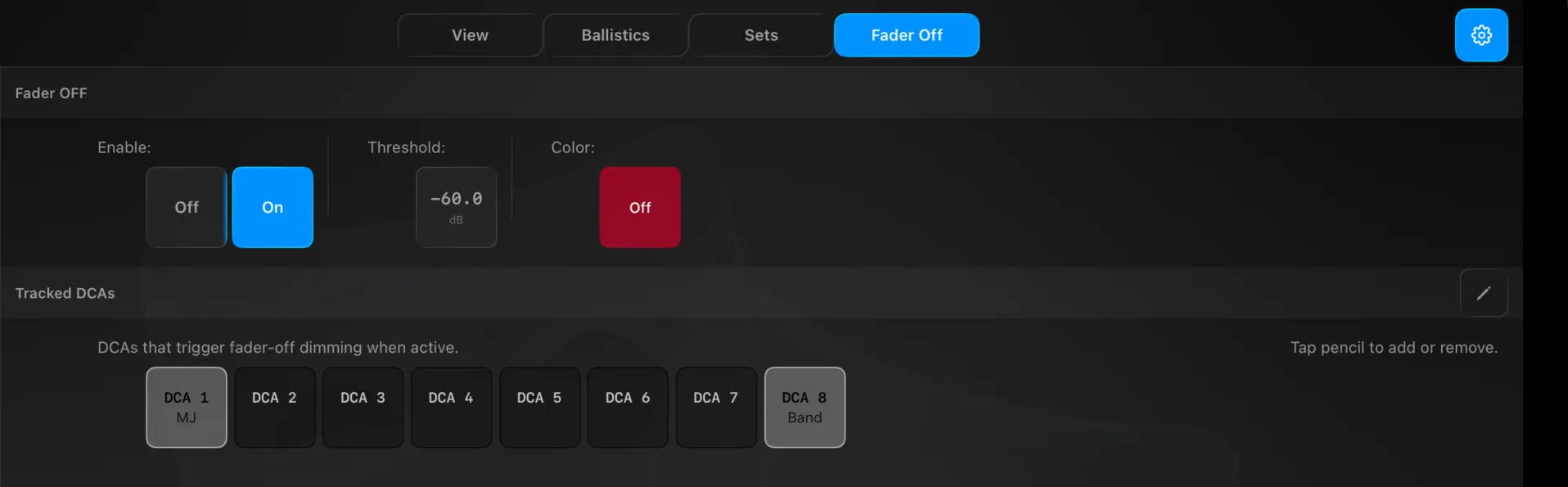 Settings → Overview → Fader Off — enable, threshold, dim colour, and the tracked DCAs